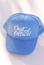 Load image into Gallery viewer, Out Of Office Trucker Hat
