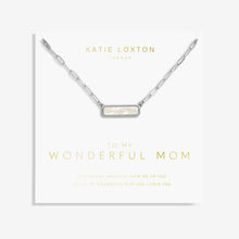 Load image into Gallery viewer, My Moments &#39;To My Wonderful Mom&#39; Necklace
